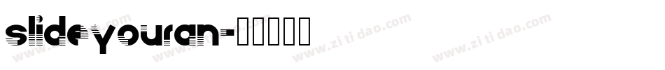 slideyouran字体转换