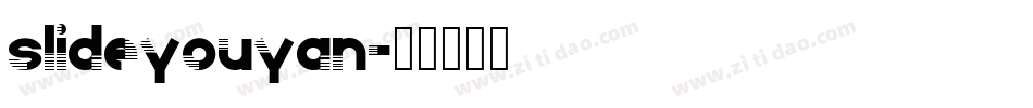 slideyouyan字体转换