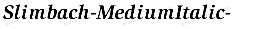 Slimbach-MediumItalic字体转换