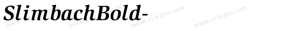 SlimbachBold字体转换