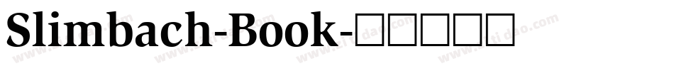 Slimbach-Book字体转换