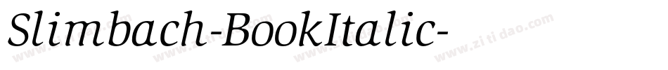 Slimbach-BookItalic字体转换