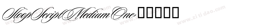 SloopScriptMediumOne字体转换