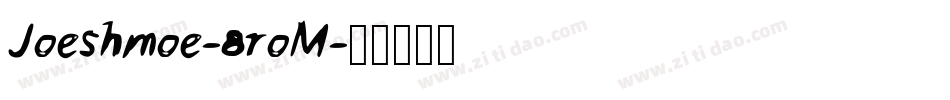 Joeshmoe-8roM字体转换