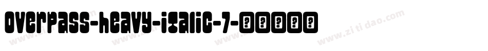 overpass-heavy-italic-7字体转换