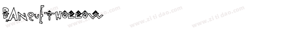 BanquetHollow字体转换