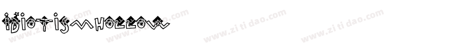 IdiotismHollow字体转换