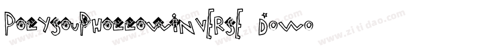 PolysoupHollowInverse-DOWO0字体转换