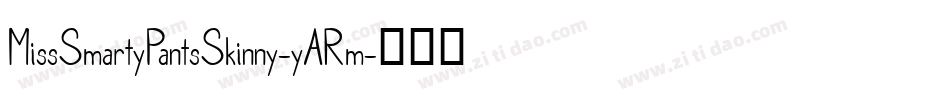 MissSmartyPantsSkinny-yARm字体转换