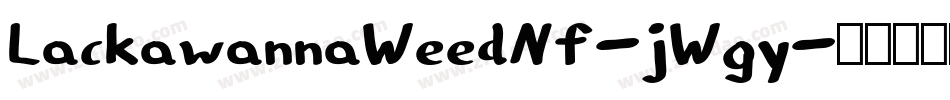 LackawannaWeedNf-jWgy字体转换