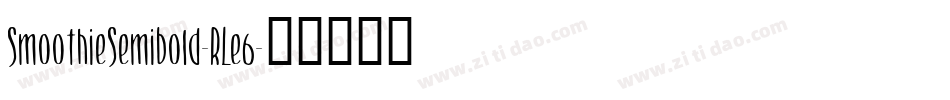 SmoothieSemibold-RLe6字体转换