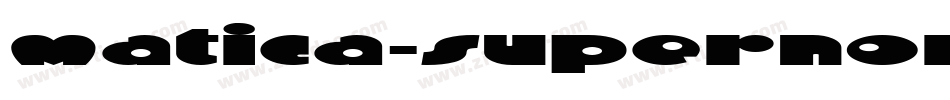 Matica-Supernormal字体转换