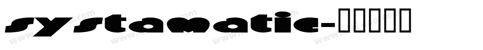 Systamatic字体转换