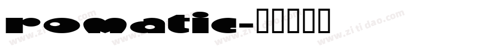 romatic字体转换