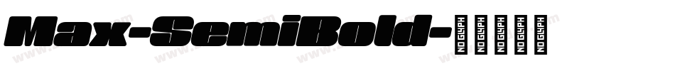 Max-SemiBold字体转换