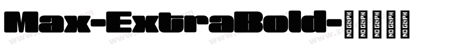 Max-ExtraBold字体转换