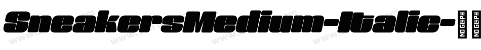 SneakersMedium-Italic字体转换