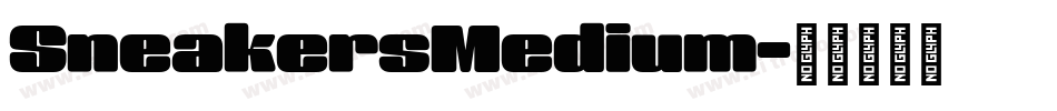 SneakersMedium字体转换