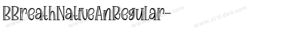 BBreathNativeAnRegular字体转换