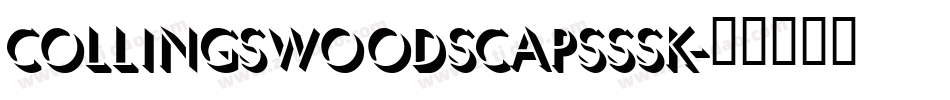 CollingswoodSCapsSSK字体转换