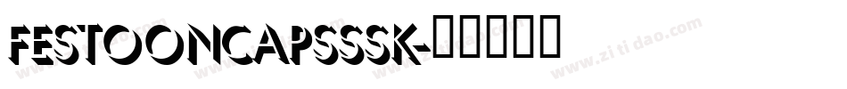 FestoonCapsSSK字体转换