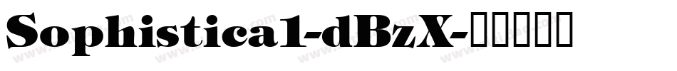 Sophistica1-dBzX字体转换