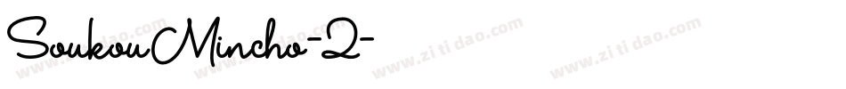 SoukouMincho-2字体转换