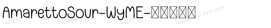 AmarettoSour-WyME字体转换