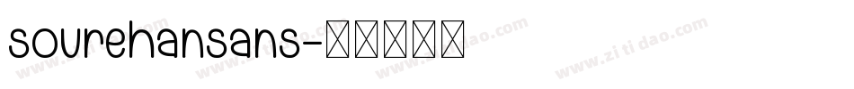 sourehansans字体转换