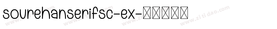 sourehanserifsc-ex字体转换