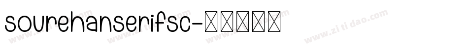 sourehanserifsc字体转换