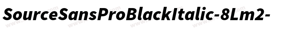 SourceSansProBlackItalic-8Lm2字体转换