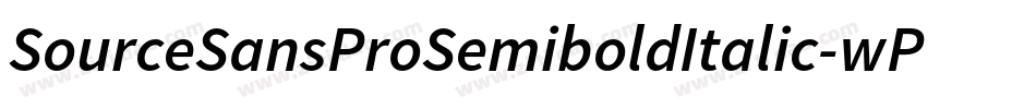 SourceSansProSemiboldItalic-wP88字体转换