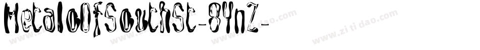 MetaloOfSouthSt-8YnZ字体转换