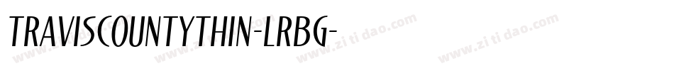 TravisCountyThin-LrBg字体转换