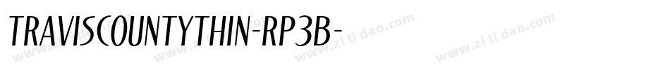 TravisCountyThin-rp3B字体转换