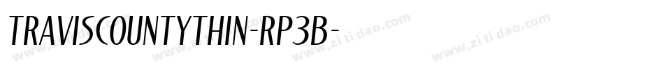 TravisCountyThin-rp3B字体转换