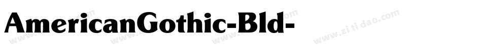 AmericanGothic-Bld字体转换