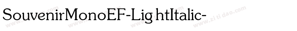 SouvenirMonoEF-LightItalic字体转换