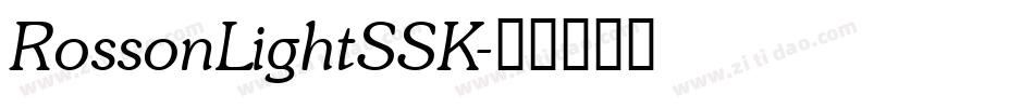 RossonLightSSK字体转换