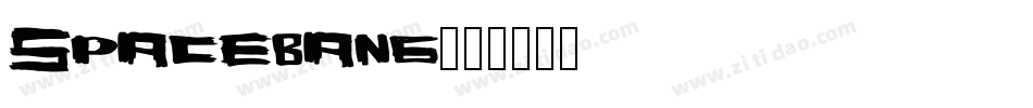 SpaceBang字体转换