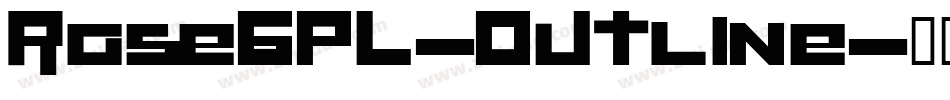 RaseGPL-Outline字体转换