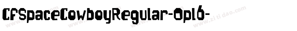 CfSpaceCowboyRegular-Opl6字体转换