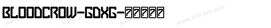 BloodCrow-GdXg字体转换