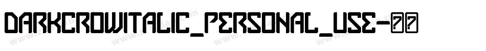 DarkCrowItalic_PERSONAL_USE字体转换