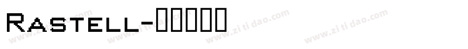 Rastell字体转换
