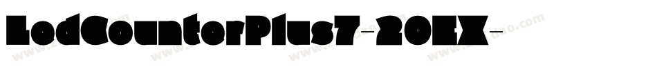 LedCounterPlus7-20EX字体转换