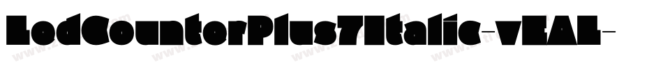 LedCounterPlus7Italic-vEAL字体转换