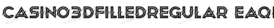 Casino3DFilledRegular-EaqRj字体转换