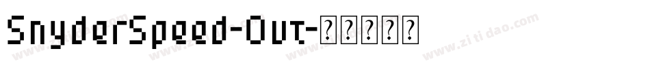 SnyderSpeed-Out字体转换